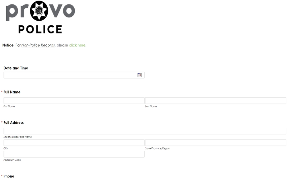 A screenshot of an online submission form from the Provo City Police Department website includes fields for entering the date and time, full name, address, and phone number, with a notice at the top for non-police-related records.